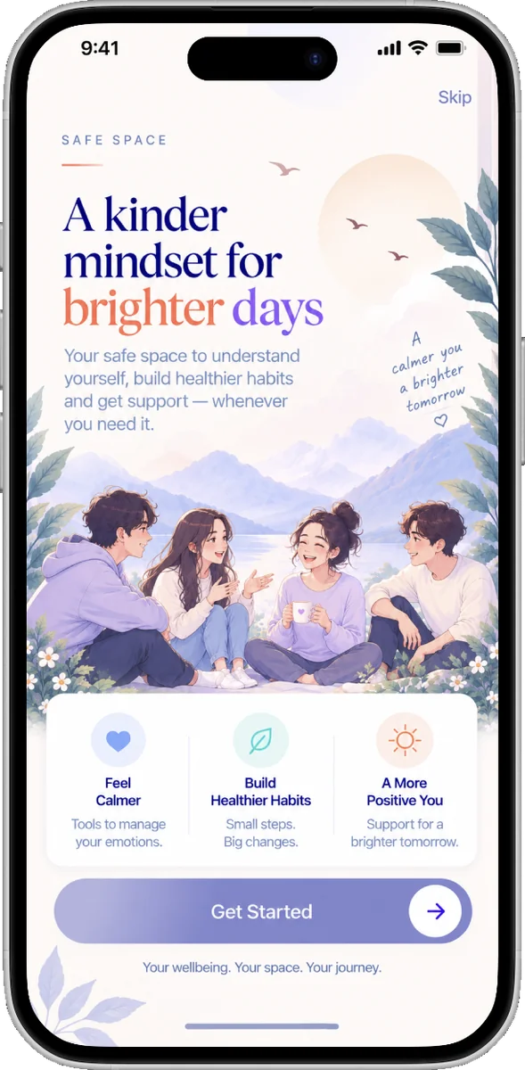 SafeSpace welcome screen: A kinder mindset for brighter days